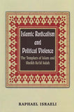Islamic Radicalism and Political Violence