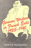 German Writers in French Exile 1933-1940