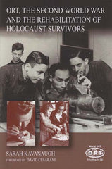 ORT, the Second World War and the Rehabilitation of Holocaust Survivors